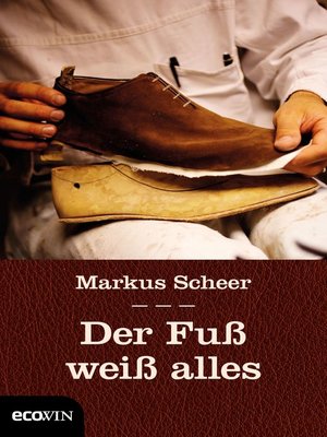 cover image of Der Fuß weiß alles